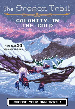 Calamity in the Cold de Jesse Wiley