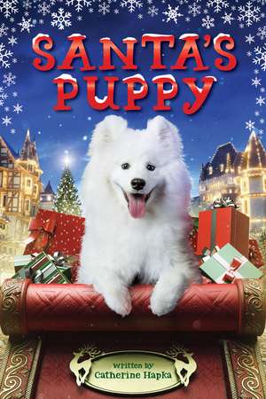 Santa's Puppy: A Christmas Holiday Book for Kids de Catherine Hapka