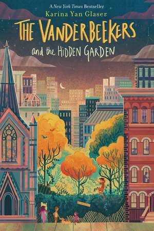 The Vanderbeekers and the Hidden Garden de Karina Yan Glaser