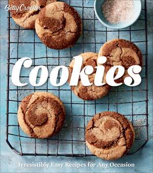 Betty Crocker Cookies: Irresistibly Easy Recipes for Any Occasion de Betty Crocker