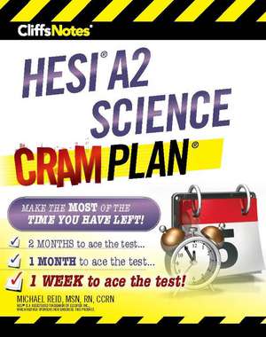 CliffsNotes HESI A2 Science Cram Plan de Michael Reid M.S. RN