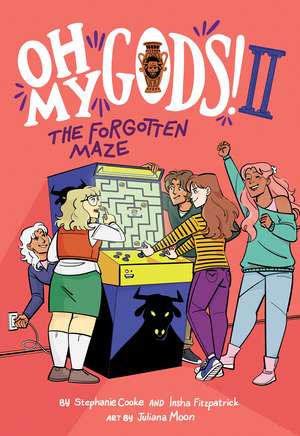 Oh My Gods! 2: The Forgotten Maze de Stephanie Cooke