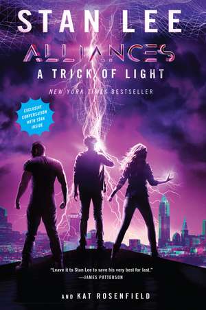 A Trick Of Light: Stan Lee's Alliances de Stan Lee