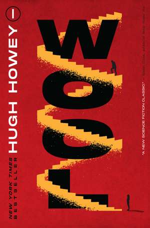 Wool: Book One of the Silo Series de Hugh Howey