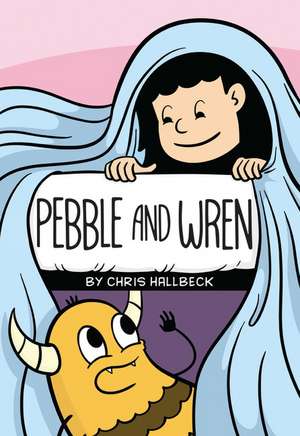 Pebble and Wren de Chris Hallbeck