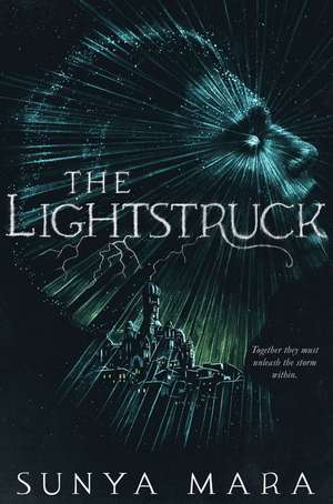 The Lightstruck de Sunya Mara