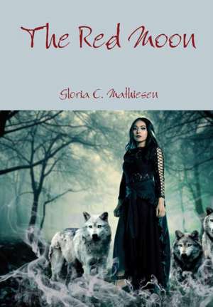 The Red Moon de Gloria Mathiesen