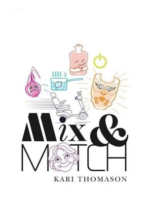 MIX & MATCH de Kari Thomason