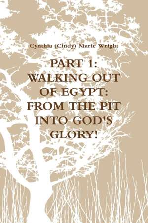 PART 1 de Cynthia (Cindy) Marie Wright