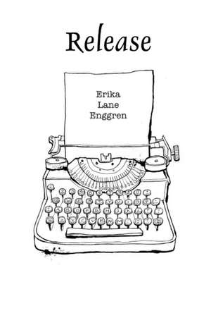 Release de Erika Lane Enggren