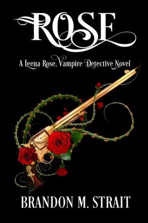 Rose de Brandon Strait