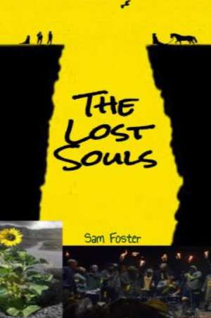 The Lost Souls de Sam Foster