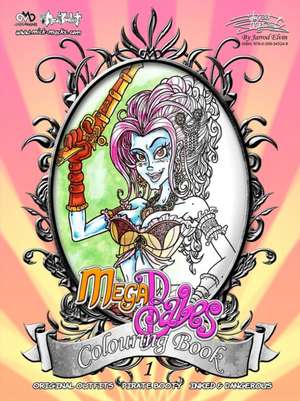 MickMacks' Meatbucket MegaBabes' Colouring Book 1 de Jarrod Elvin