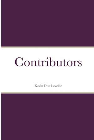 Contributors de Kevin Don Levellie