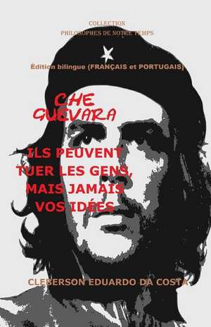 Che Guevara de Cleberson Eduardo Da Costa