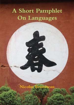 A Short Pamphlet On Languages de Nicolas Bruneteau