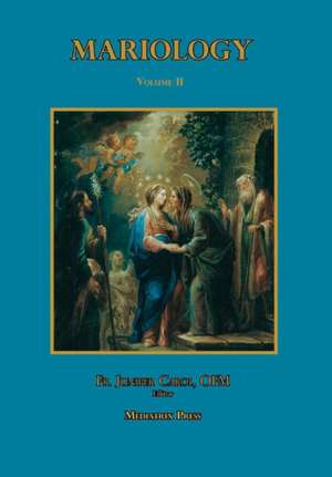 Mariology vol. 2. de Mediatrix Press