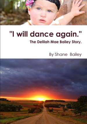 "I Will Dance Again" de Shane Bailey