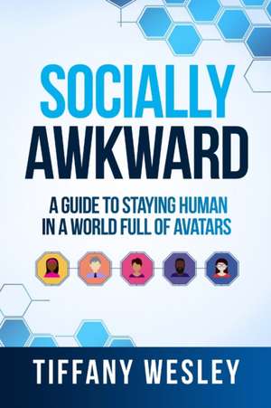 Socially Awkward de Tiffany Wesley