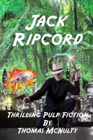 Jack Ripcord de Thomas Mcnulty