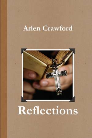 Reflections de Arlen Crawford