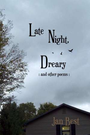 Late Night, Dreary de Jan Best