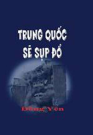 Trung Quoc se Sup Do de Dong Yen