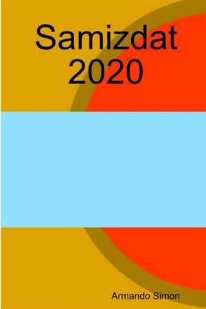 Samizdat 2020 de Armando Simon
