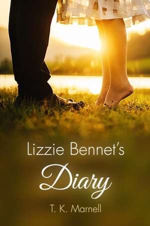 Lizzie Bennet's Diary de T. K. Marnell