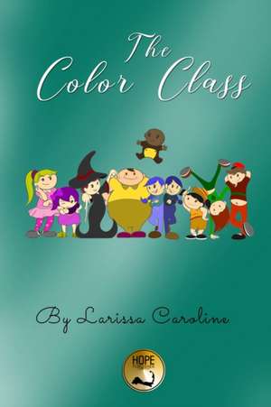 The Color Class de Larissa Caroline