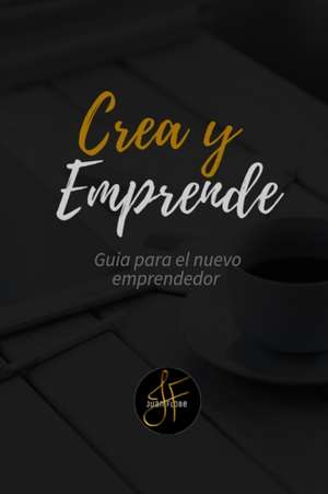Crea y Emprende de Juan Ramon Flores