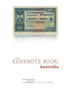 The Banknote Book de Owen Linzmayer