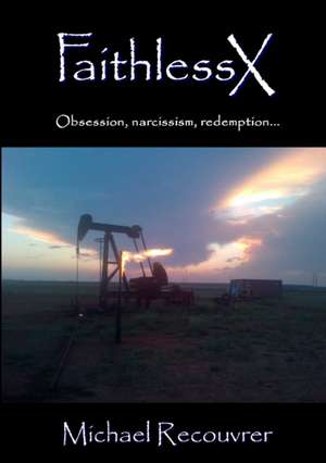 FaithlessX de Michael Recouvrer