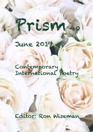 Prism 40 - June 2019 de Ronald Wiseman