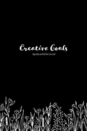 Creative Goals Journal and Agenda de Melissa Montes