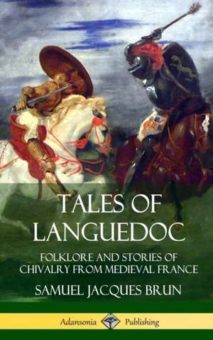 Tales of Languedoc de Samuel Jacques Brun