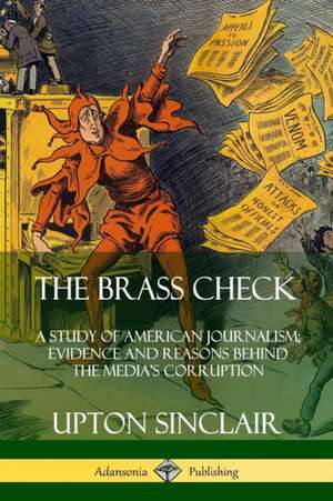 The Brass Check de Upton Sinclair