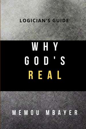 Why God's Real de Memou Mbayer