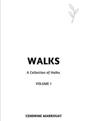 Walks de Cendrine Marrouat