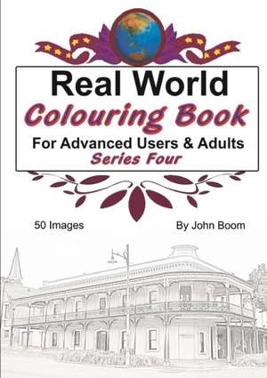 Real World Colouring Books Series 4 de John Boom