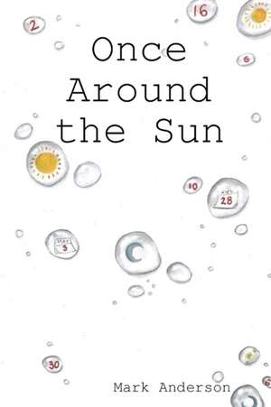 Once Around the Sun de Mark Anderson