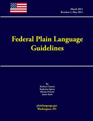 Federal Plain Language Guidelines de U. S. Government