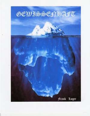 GEWISSENHAFT de Frank Luger