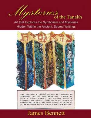 Mysteries of the Tanakh de James Bennett