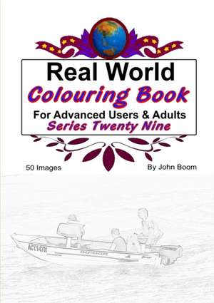 Real World Colouring Books Series 29 de John Boom