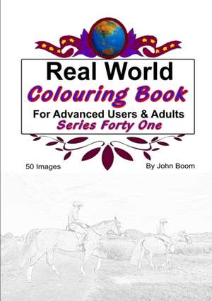 Real World Colouring Books Series 41 de John Boom