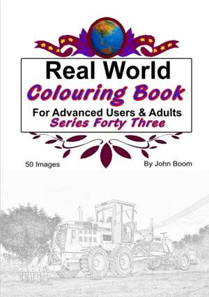 Real World Colouring Books Series 43 de John Boom