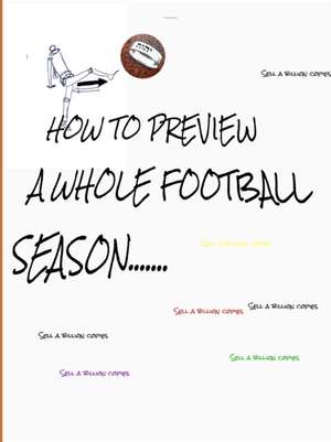 HOW TO PREVIEW A whole FOOTBALL SEASON de Austin Aguocha