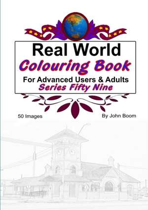 Real World Colouring Books Series 59 de John Boom