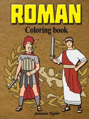 Roman Coloring Book de Jasmine Taylor